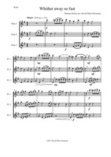Whither away so fast for flute trio (3 C flutes)