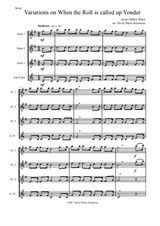 Variations on When the Roll Is Called Up Yonder for flute quartet (3 flutes and 1 alto flute)