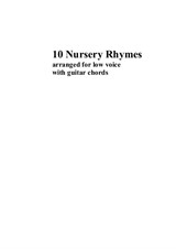 10 nursery rhymes for voice (high, medium or low) and guitar chords