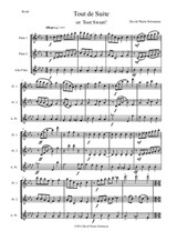 Tout de Suite (or Toot Sweet) for flute trio (2 flutes, 1 alto flute)