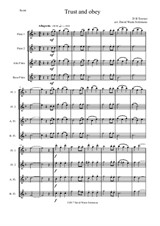 Trust and Obey for Flute quartet (2 C flutes, alto flute, bass flute)