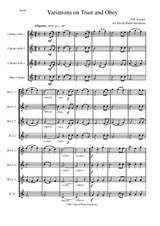 Variations on Trust and Obey for Clarinet quartet (3 B flats and 1 bass)