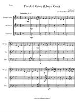 The Ash Grove (Llwyn Onn) for brass trio (trumpet, horn, trombone)
