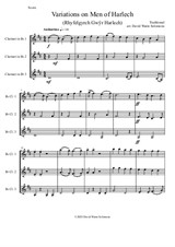 Variations on Men of Harlech (Rhyfelgyrch Gwŷr Harlech ) extended arrangement for clarinet trio